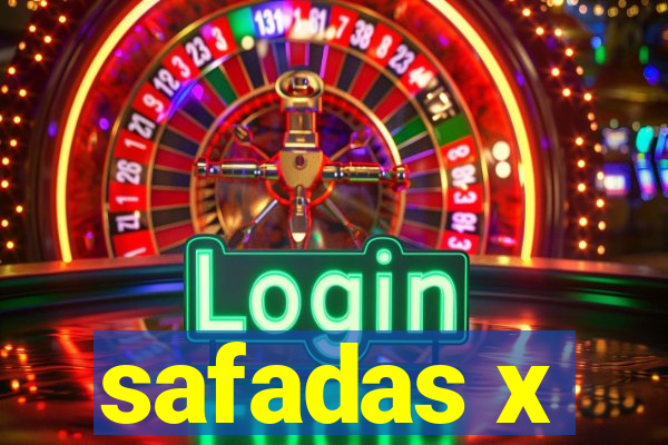 safadas x